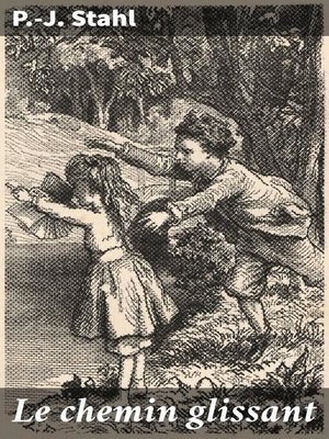 Le chemin glissant by P.-j. Stahl